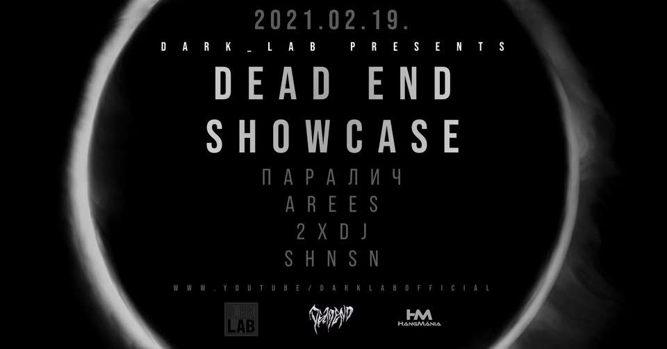 Dark_LAB pres.: DEAD END SHOWCASE LIVE