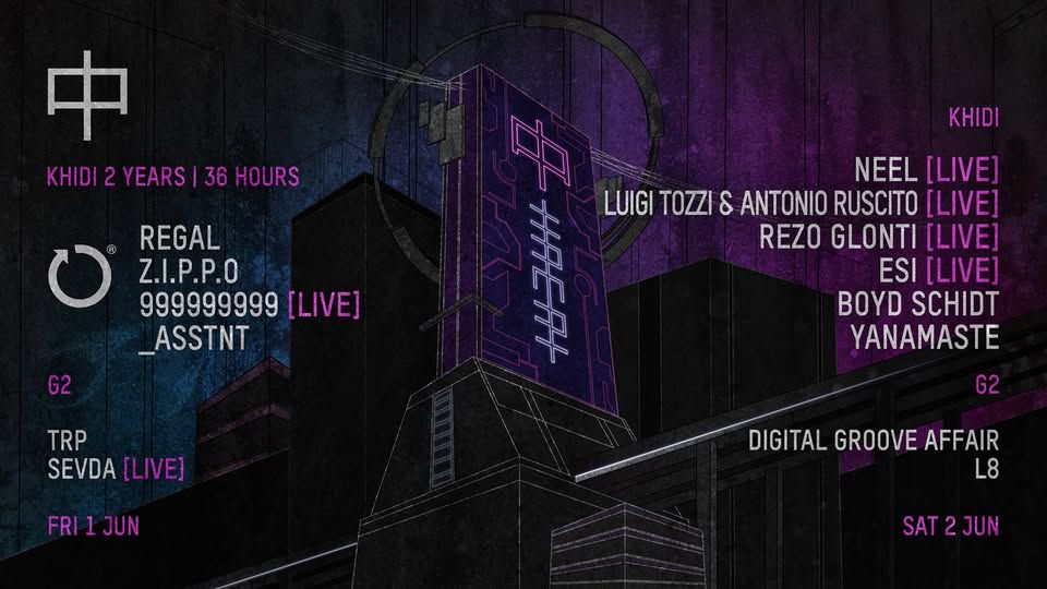 KHIDI 中 2 YEARS: REGAL ❚ Z.I.P.P.O ❚ 999999999 ❚ _ASSTNT ❚ NEEL ❚ LUIGI TOZZI & ANTONIO RUSCITO ❚ REZO GLONTI ❚ ESI ❚ BOYD SCHIDT