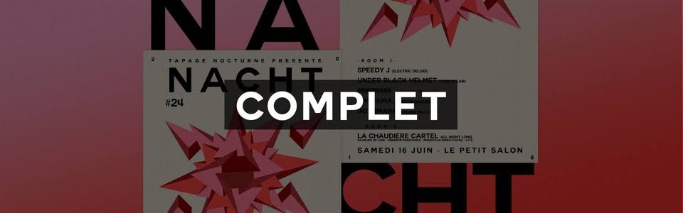 Tapage Nocturne - Speedy J, UBH, 999999999, Tim Tama - Nacht #24