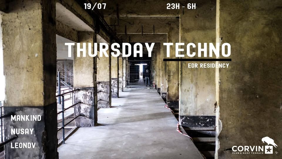 Thursday Techno I EDR Residency