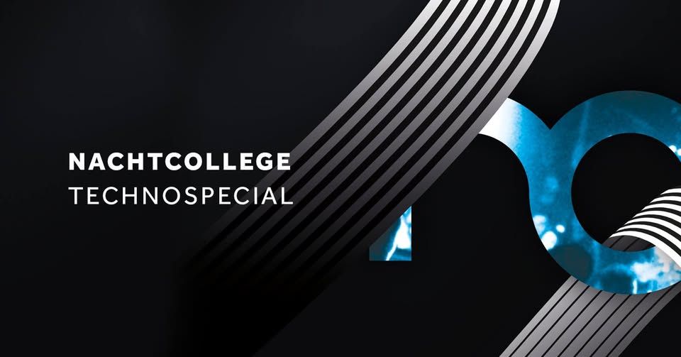 Nachtcollege zesjarig bestaan tour: technospecial