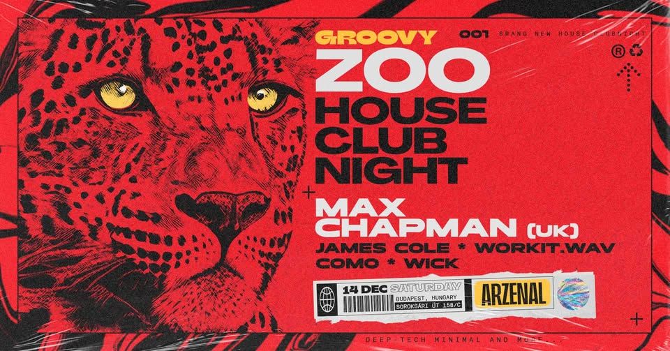 12-14 Groovy ZOO pres. MAX CHAPMAN @ Arzenál Black Room