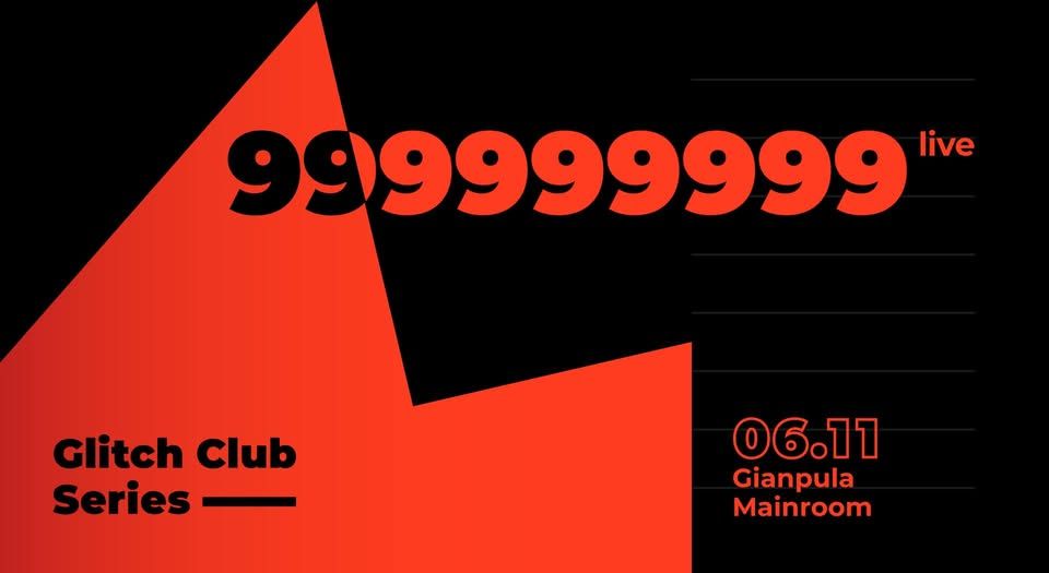Glitch Club Series: 999999999