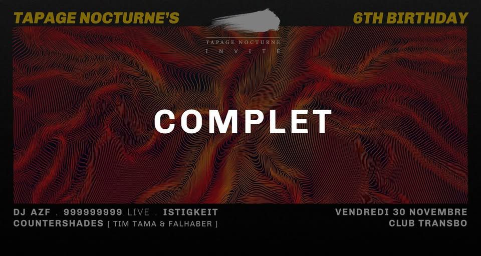 Tapage Nocturne - 6th Birthday