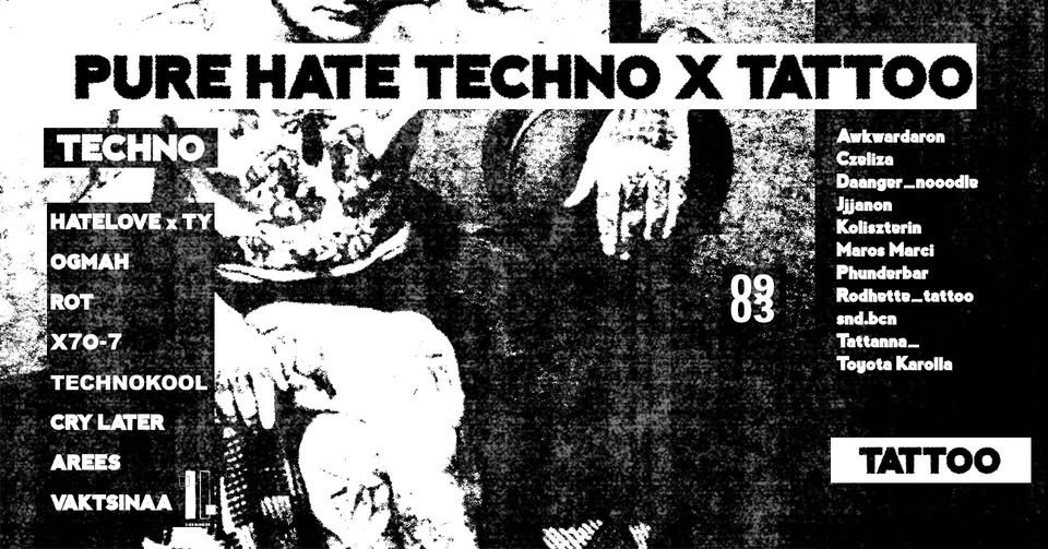 PURE HATE TECHNO X TATTOO AT 2-ES BUNKER