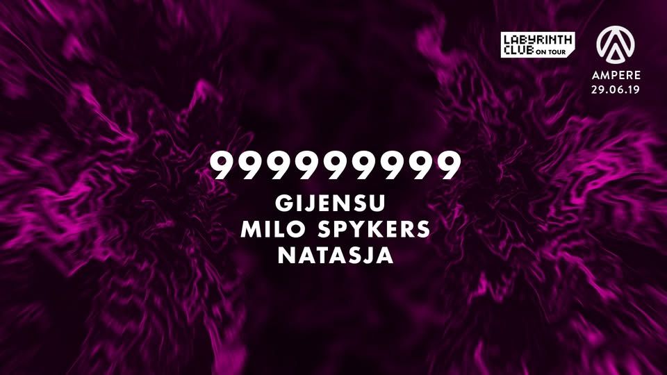 999999999 and Gijensu. Labyrinth Club On Tour at Ampere