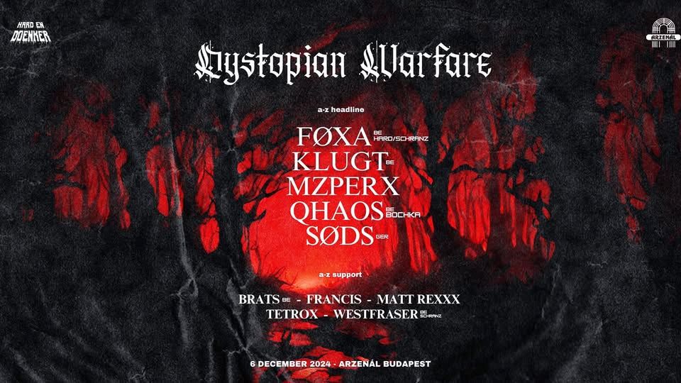 DYSTOPIAN WARFARE, Arzenál Budapest