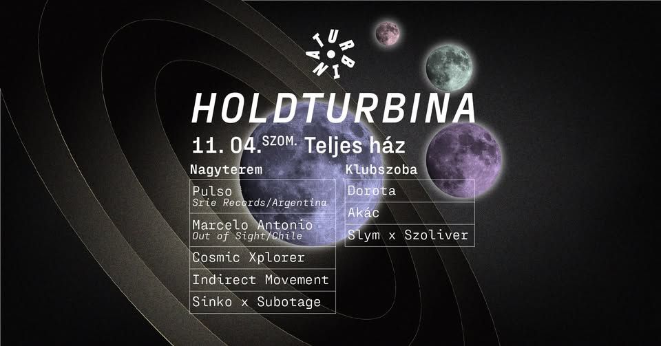 Holdturbina ❍ Pulso, Marcelo Antonio, Cosmic Xplorer, Indirect Movement, Sinko x Subotage and more
