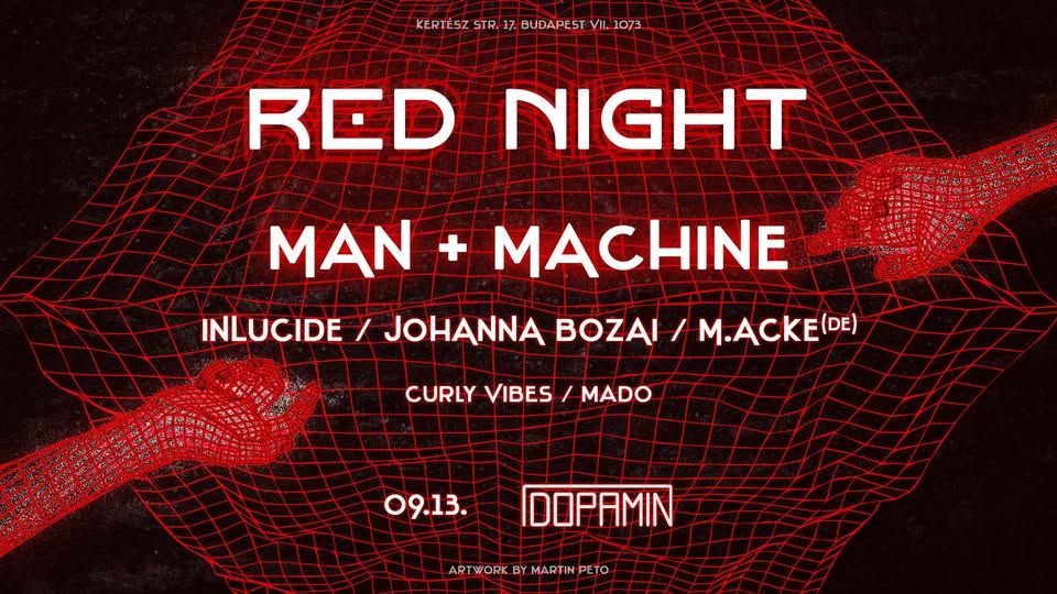 RED NIGHT pres.: MAN + MACHINE / INLUCIDE / JOHANNA BOZAI / M.ACKE