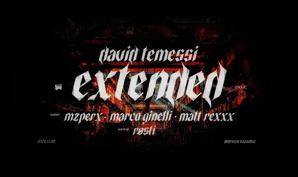 DAVID TEMESSI EXTENDED X KAZÁNHÁZ