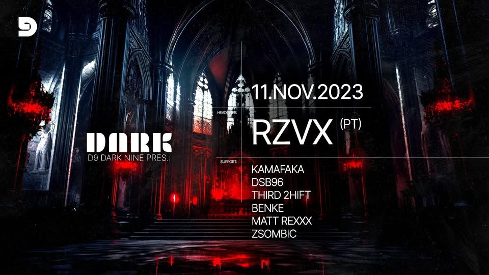 D9 DARK NINE PRES.: RZVX