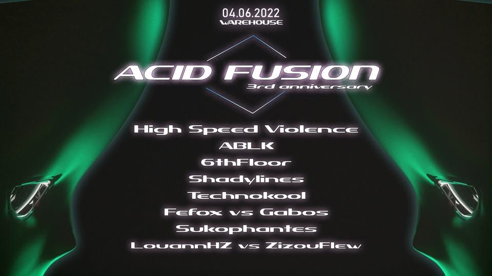 Acid Fusion : 3rd anniversary