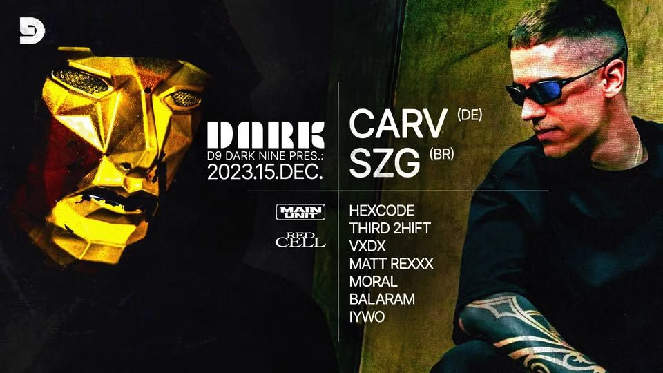 D9 DARK NINE PRES.: CARV & SZG