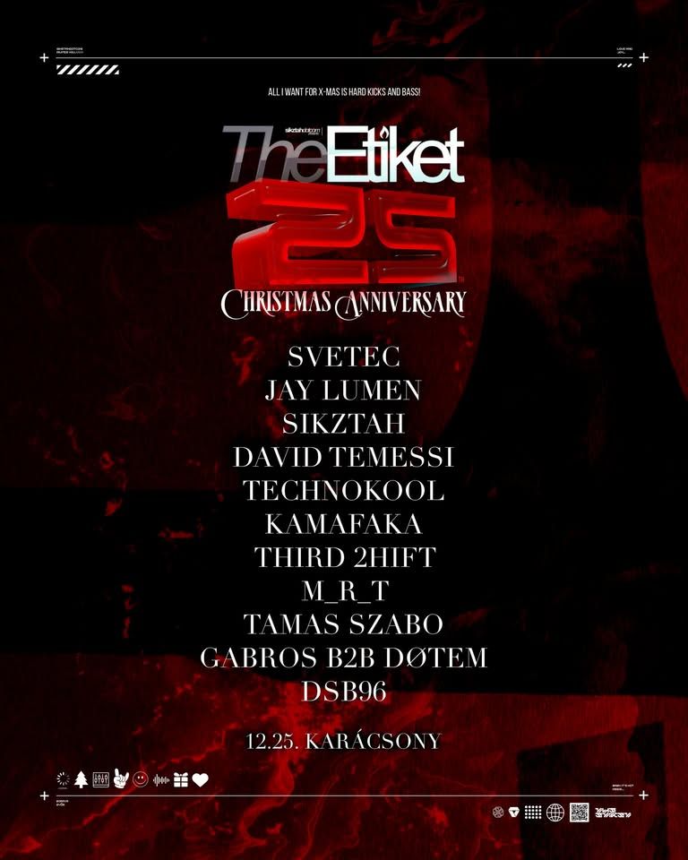 The Etiket • 25th X-MAS RAVE • 12/25 • Octagon • Győr