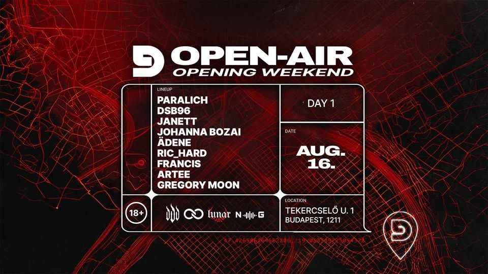 D9 OPEN-AIR OPENING WEEKEND DAY 1