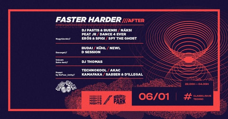 Faster Harder w/ DJ Pastis & Buenri ☾ Nights Of Budapest Park