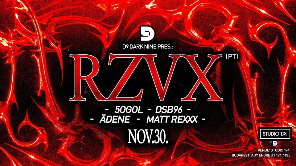 STUDIO 174 CLOSING EVENT - D9 PRES.: RZVX