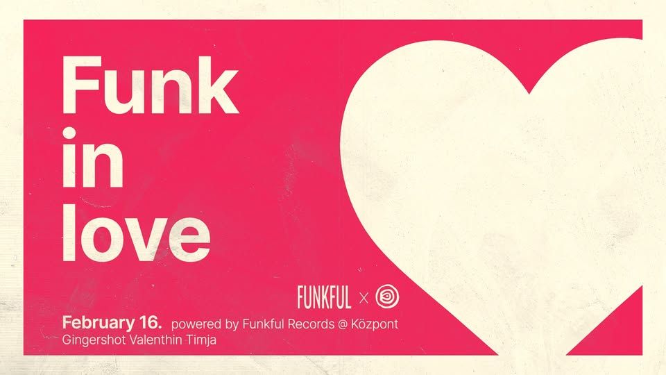 KÖZPONT 10. ÉVADZÁRÓ ★ Funk in Love powered by Funkful records