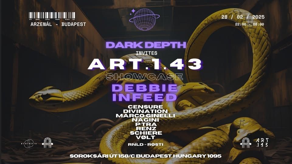 Dark Depth invites: ART1.43 PART lll. w/ INFEED (IT) DEBBIE (IT)
