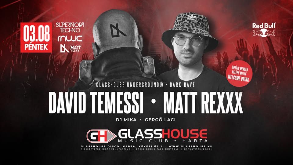 03.08.p | GH UNDERGROUND® | DARK RAVE | David Temessi, Matt Rexxx