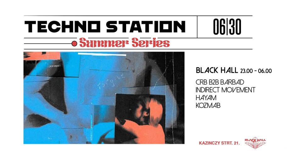 Black Hall Techno Station 06.30 // FREE ENTRY