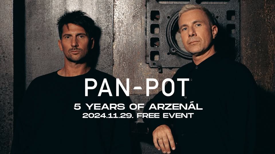 5 years of Arzenál w/ PAN-POT (ingyenes / free)