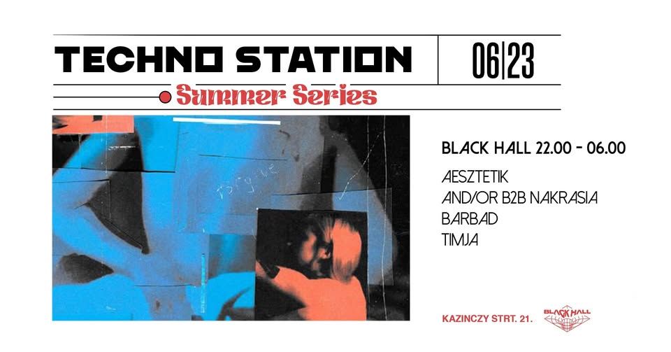 Black Hall Techno Station 06.23. // FREE ENTRY