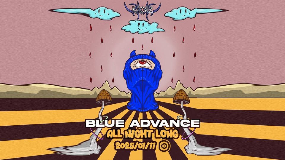 KÁOSZ ~ Blue Advance All Night Long @Központ