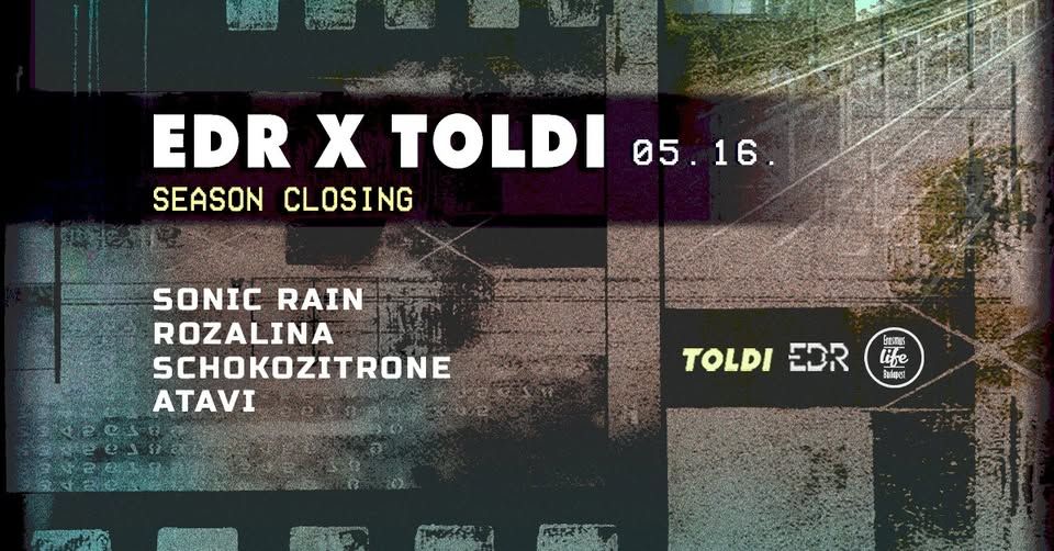 EDR x Thursday Techno I Season Closing I Toldi