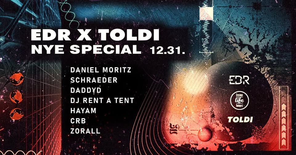 EDR x TOLDI I NYE SPECIAL I 31st Dec