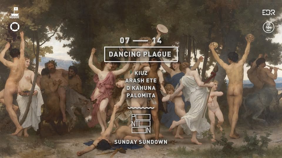 Dancing Plague ~ Pontoon ~ Sunday Sundown ~ 14th July