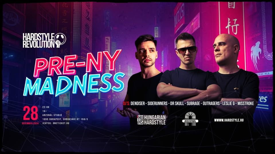 Hardstyle Revolution - PRE-NYE MADNESS - Arzenál