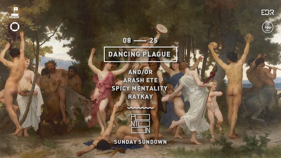 Dancing Plague ~ Pontoon ~ Sunday Sundown ~ 25th August