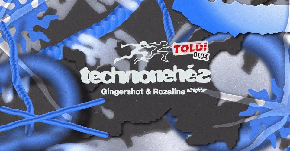 Technonehéz special - Gingershot & Rozalina Allnighter