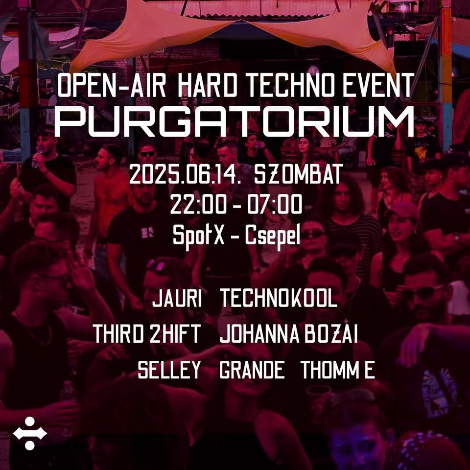 đâïž PURGATORIUM ATOMIZER // OPEN AIR RAVE // 06.14. SZOMBAT