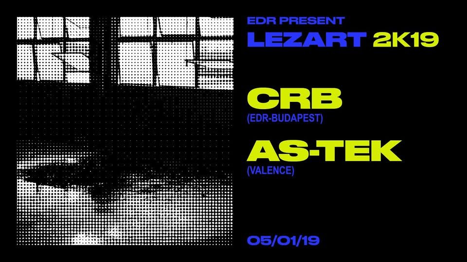 Lézarts 2k19 w/CRB, As-Tek