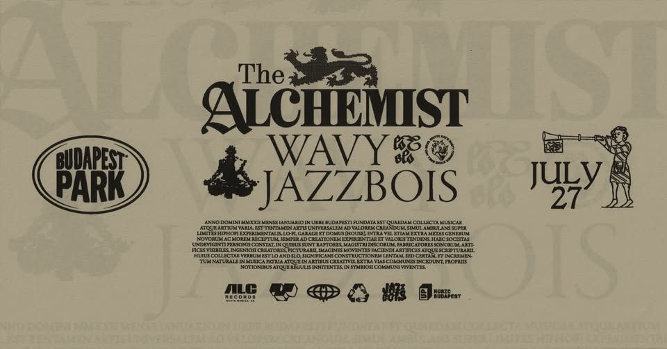 THE ALCHEMIST, Support: WAVY // Jazzbois - Budapest Park