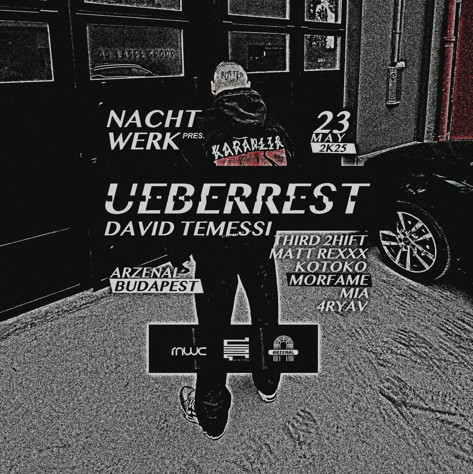 Nachtwerk pres. UEBERREST @ Arzenál