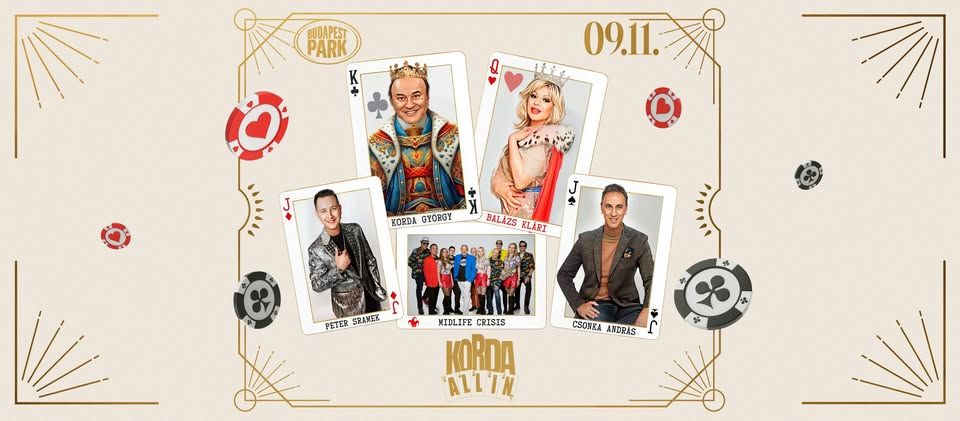 Korda György és Balázs Klári - All In, v.:Csonka András, Midlife Crisis, Peter Srámek- Budapest Park
