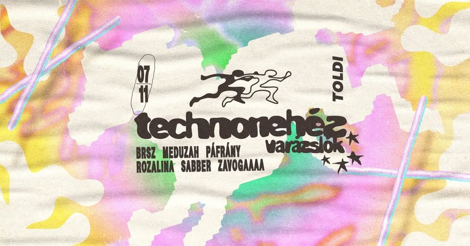 Technonehéz ✩VARÁZSLÓK✩ Rozalina ⋆ Meduzah ⋆ Páfrány ⋆ Sabber ⋆ Zavogaaaa ⋆ brsz