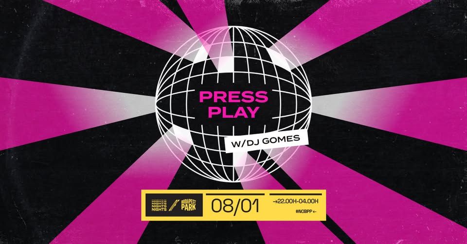 PressPlay w/ Gomes ☾ Nights of Budapest Park