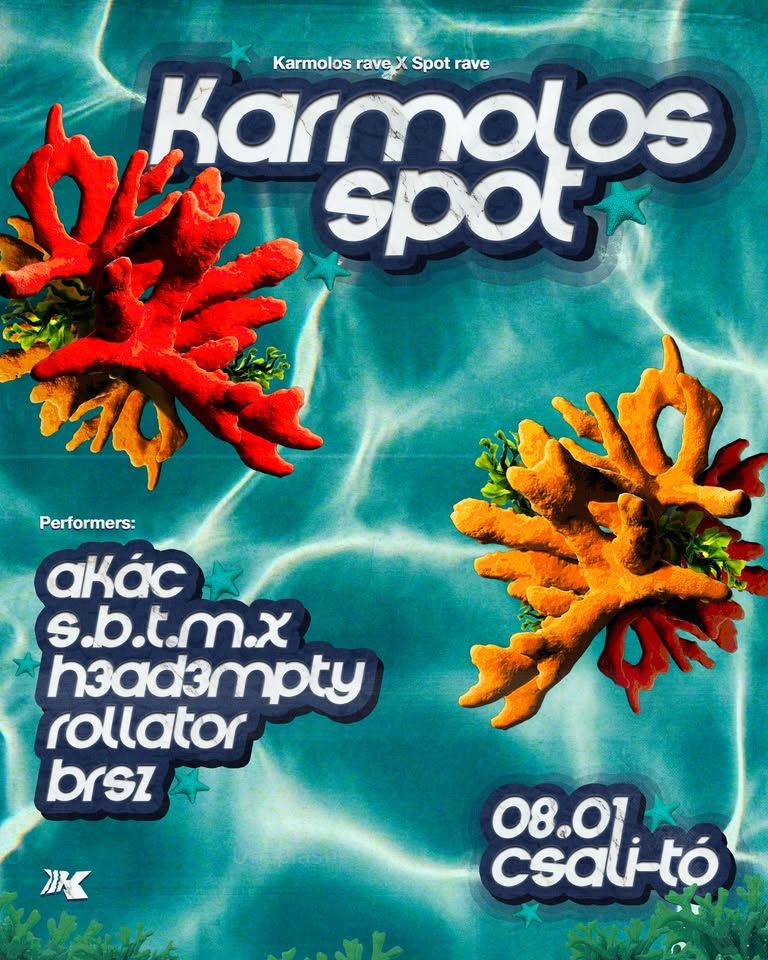 Karmolós Spot @ Secret Location