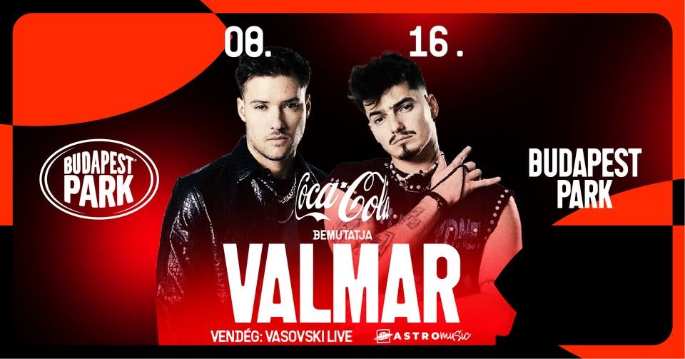 Valmar, vendég: Vasovski Live - Budapest Park