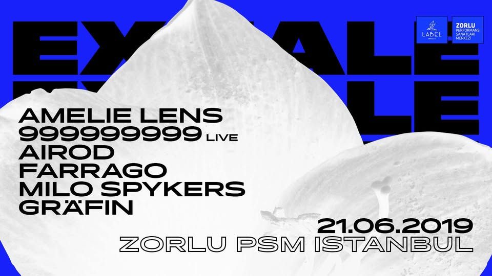 Exhale Istanbul with Amelie Lens