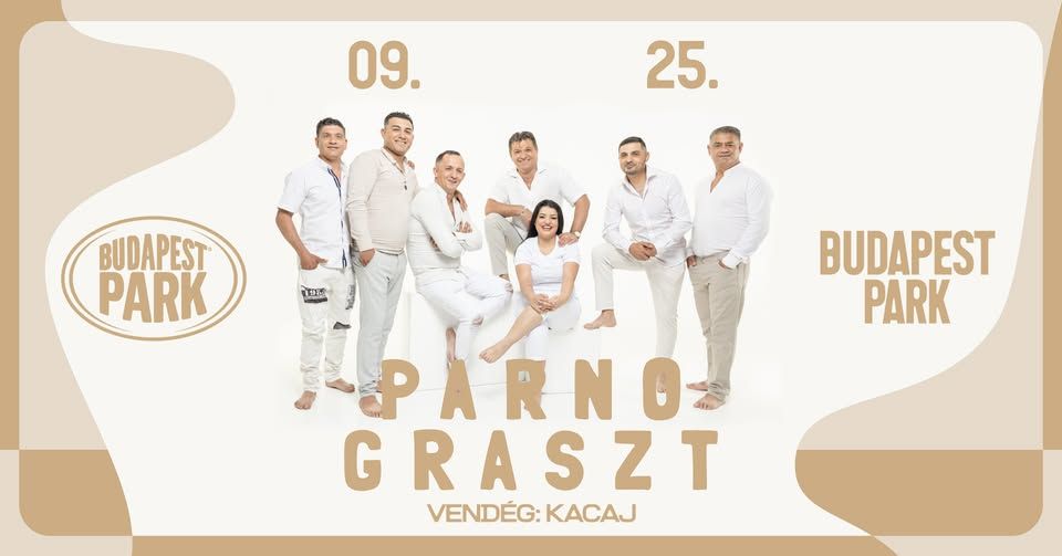 Parno Graszt, vendég: Kacaj - Budapest Park