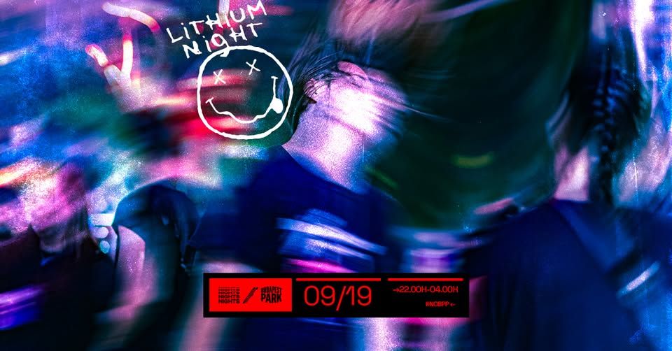 Lithium Night ☾ Nights of Budapest Park