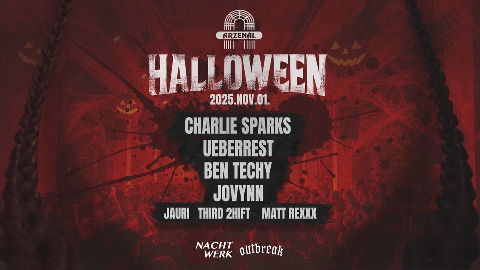 Arzenal Halloween w/ Charlie Sparks, Ueberrest, Ben Techy, Jovynn