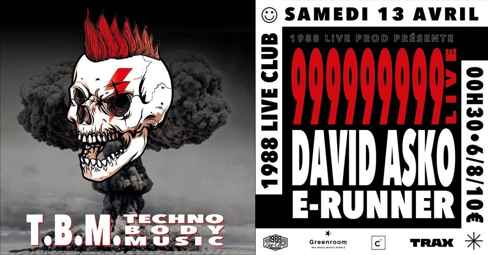 Techno Body Music w/ 999999999 x David Asko x E-Runner