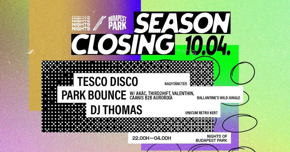 Nights Of Budapest Park - Season Closing ☾ Nights of Budapest Park