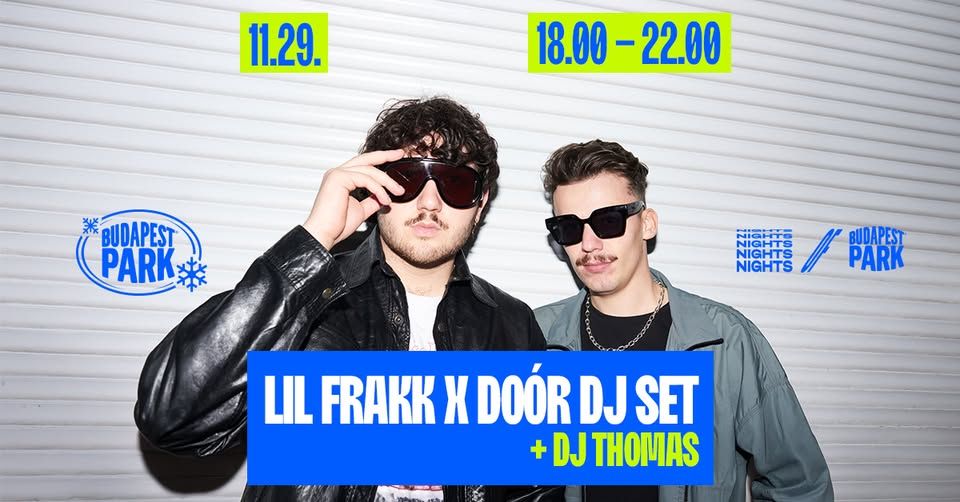 Lil Frakk x Doór DJ set + Dj Thomas - KoriPark